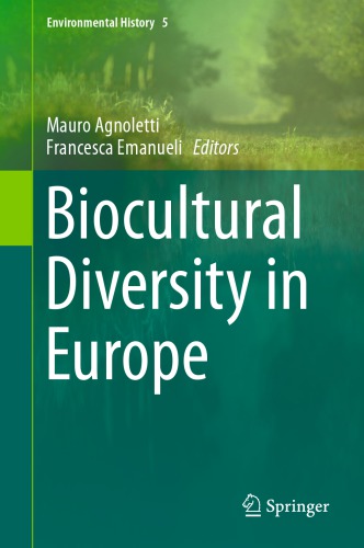 Biocultural Diversity In Europe Agnoletti Mauroeditoremanueli