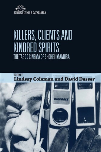 Killers Clients And Kindred Spirits The Taboo Cinema Of Shohei Imamura Lindsay Coleman