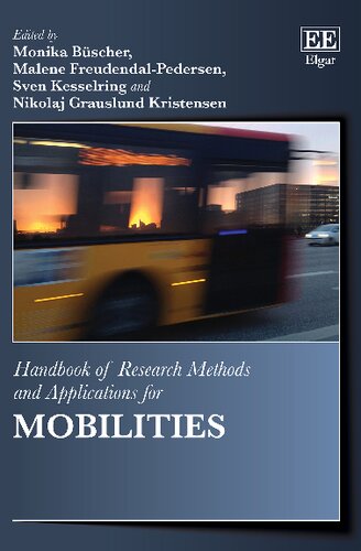 Handbook Of Research Methods And Applications For Mobilities Monika Buscher