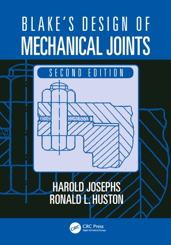 Blakes Design Of Mechanical Joints Josephs Haroldhuston Ronald L