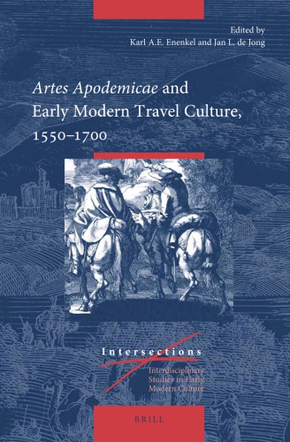 Artes Apodemicae And Early Modern Travel Culture 15501700 Enenkel