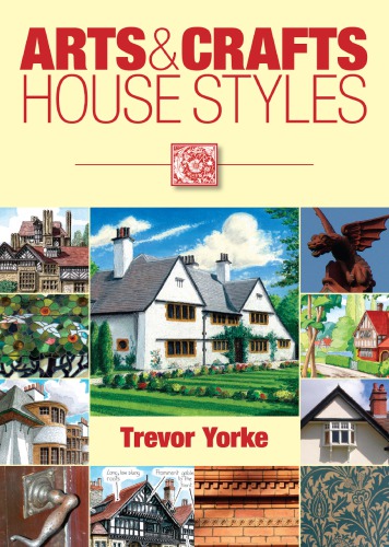Arts Crafts House Styles Trevor Yorke