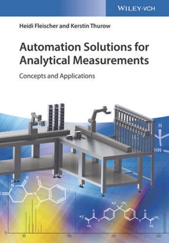 Automation Solutions For Analytical Measurement Theory Concepts And Applications Fleischer