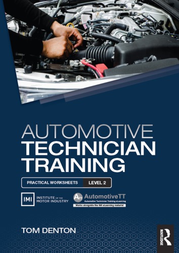 Automotive Technician Training Practical Worksheets Level 2 Denton