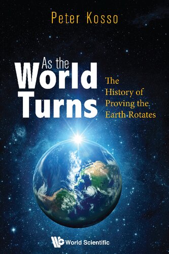 As The World Turns The History Of Proving The Earth Rotates Peterkosso