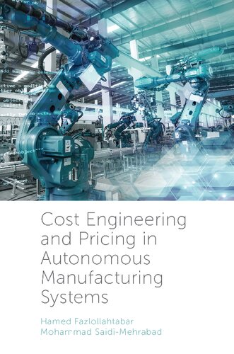 Cost Engineering And Pricing In Autonomous Manufacturing Systems Hamed Fazlollahtabar