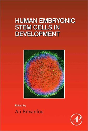 Human Embryonic Stem Cells In Development 1st Edition Ali Brivanlou