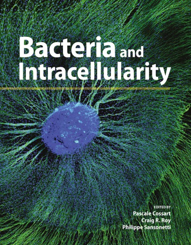 Bacteria And Intracellularity Cossart Pascaleeditorsansonetti