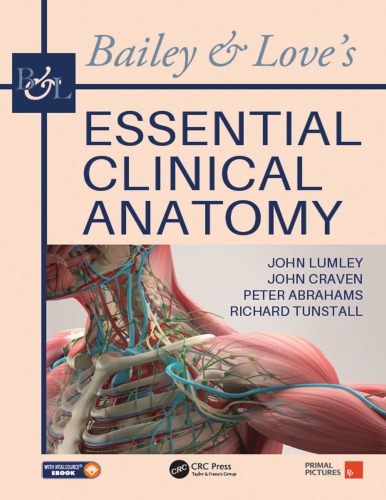 Bailey Loves Essential Clinical Anatomy Lumley John S Pcraven