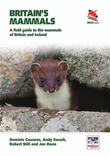 Britains Mammals A Field Guide To The Mammals Of Britain And Ireland Couzens