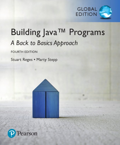 Building Java Programs A Back To Basics Approach 4th Global Stuart Reges