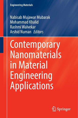Contemporary Nanomaterials In Material Engineering Applications 1st Edition Nabisab Mujawar Mubarak