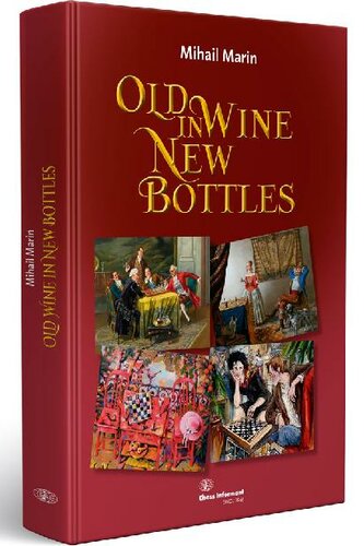 Old Wine In New Bottles Mihail Marin