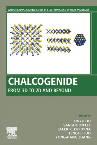 Chalcogenide From 3d To 2d And Beyond Liu Xinyueditorlee