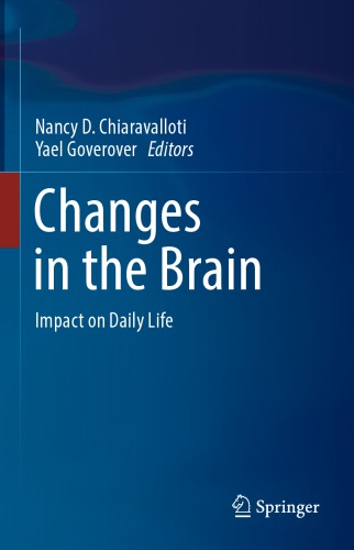 Changes In The Brain Impact On Daily Life Chiaravalloti Nancyeditor