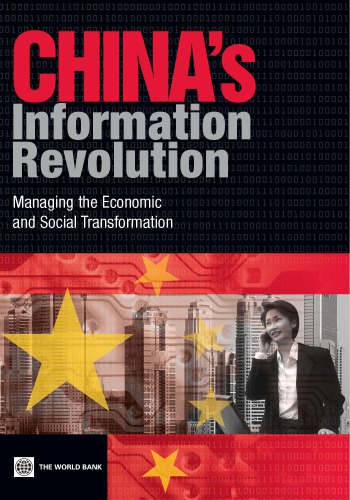 Chinas Information Revolution Managing The Economic And Social Transformation Qiang