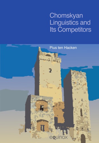 Chomskyan Linguistics And Its Competitors Hacken Pins Tenhacken