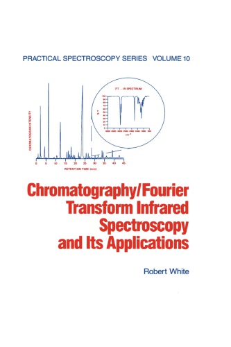 Chromatographyfourier Transform Infrared Spectroscopy And Its Applications White