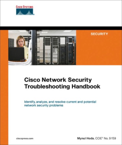 Cisco Network Security Troubleshooting Handbook Hoda Mynul