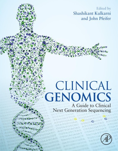 Clinical Genomics Kulkarni Shashikanteditorpfeifer Johneditor