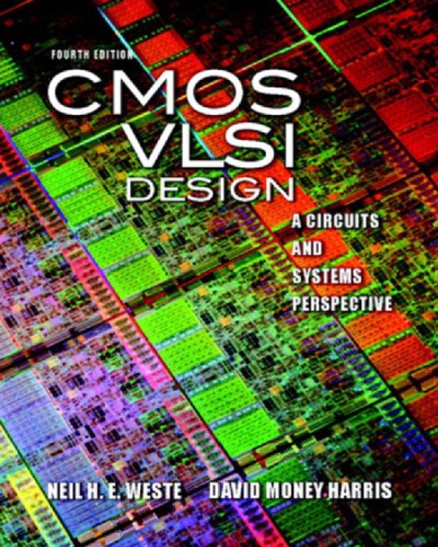 Cmos Vlsi Design A Circuits And Systems Perspective 4th Edition Weste