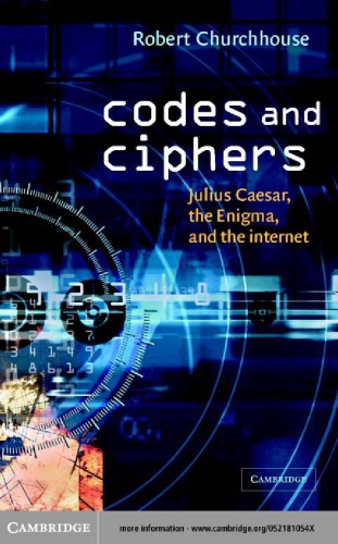 Codes And Ciphers Julius Caesar The Enigma And The Internet Churchhouse