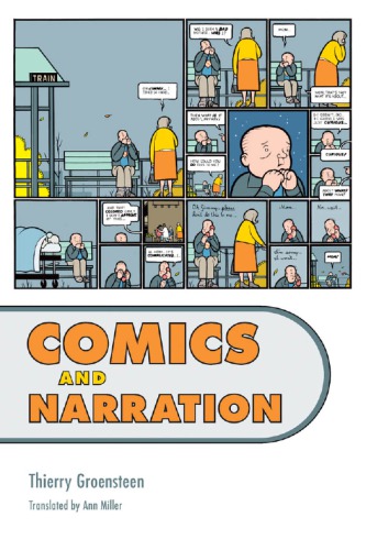 Comics And Narration Groensteen Thierrymiller Anntranslation