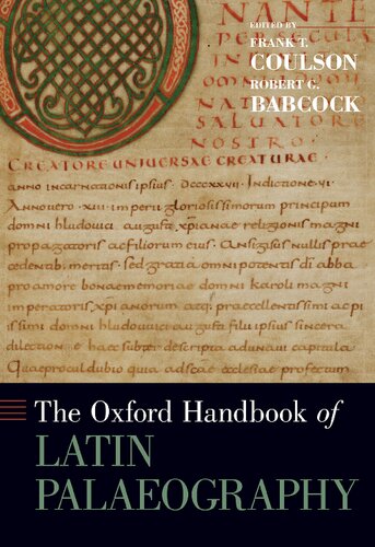 The Oxford Handbook Of Latin Palaeography 1st Edition Frank Coulson