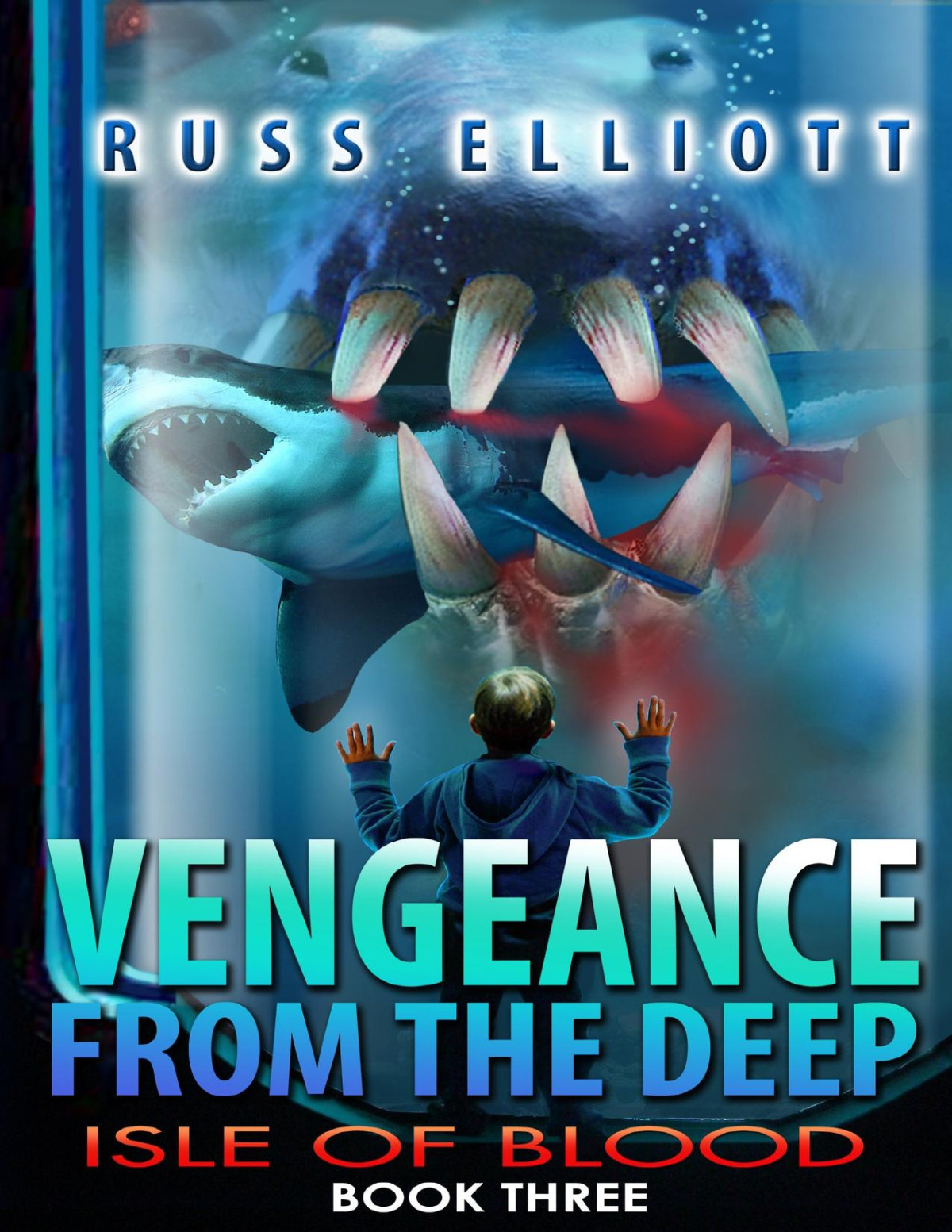 Vengeance From The Deep Book Three Isle Of Blood Elliott Russ