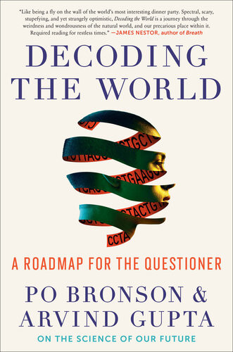 Decoding The World A Roadmap For The Questioner Po Bronson Arvind Gupta