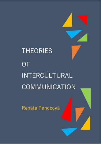 Theories Of Intercultural Communication Renáta Panocová