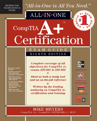 Comptia A Certification Allinone Exam Guide Exams 220801 220802 8th Edition Meyers