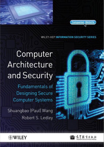 Computer Architecture And Security Fundamentals Of Designing Secure Computer Systems Wang