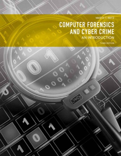 Computer Forensics And Cyber Crime An Introduction Britz Marjie