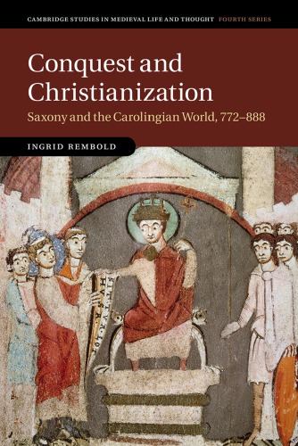 Conquest And Christianization Rembold Ingrid