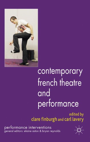 Contemporary French Theatre And Performance C Finburgh C Lavery