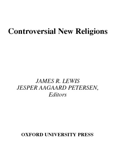 Controversial New Religions 1st Edition Lewis James Reditorpetersen