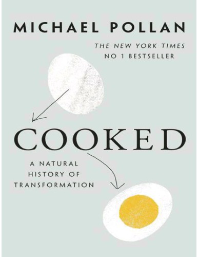 Cooked A Natural History Of Transformation