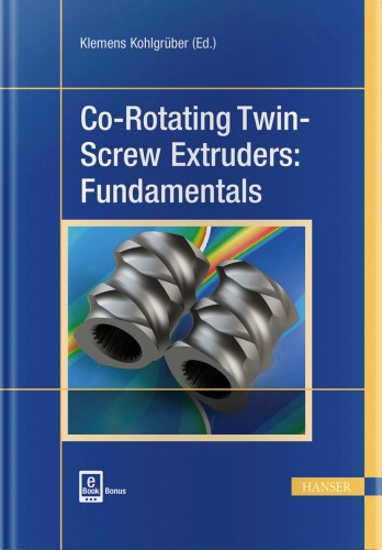 Corotating Twinscrew Extruders Fundamentals Kohlgruber Klemenseditor