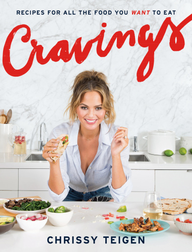Cravings Recipes For All The Food You Want To Eat Teigen Chrissysussman