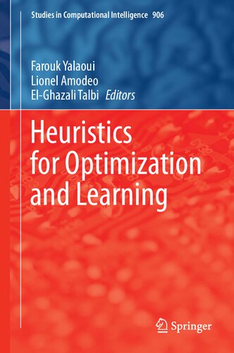 Heuristics For Optimization And Learning Farouk Yalaoui Lionel Amodeo