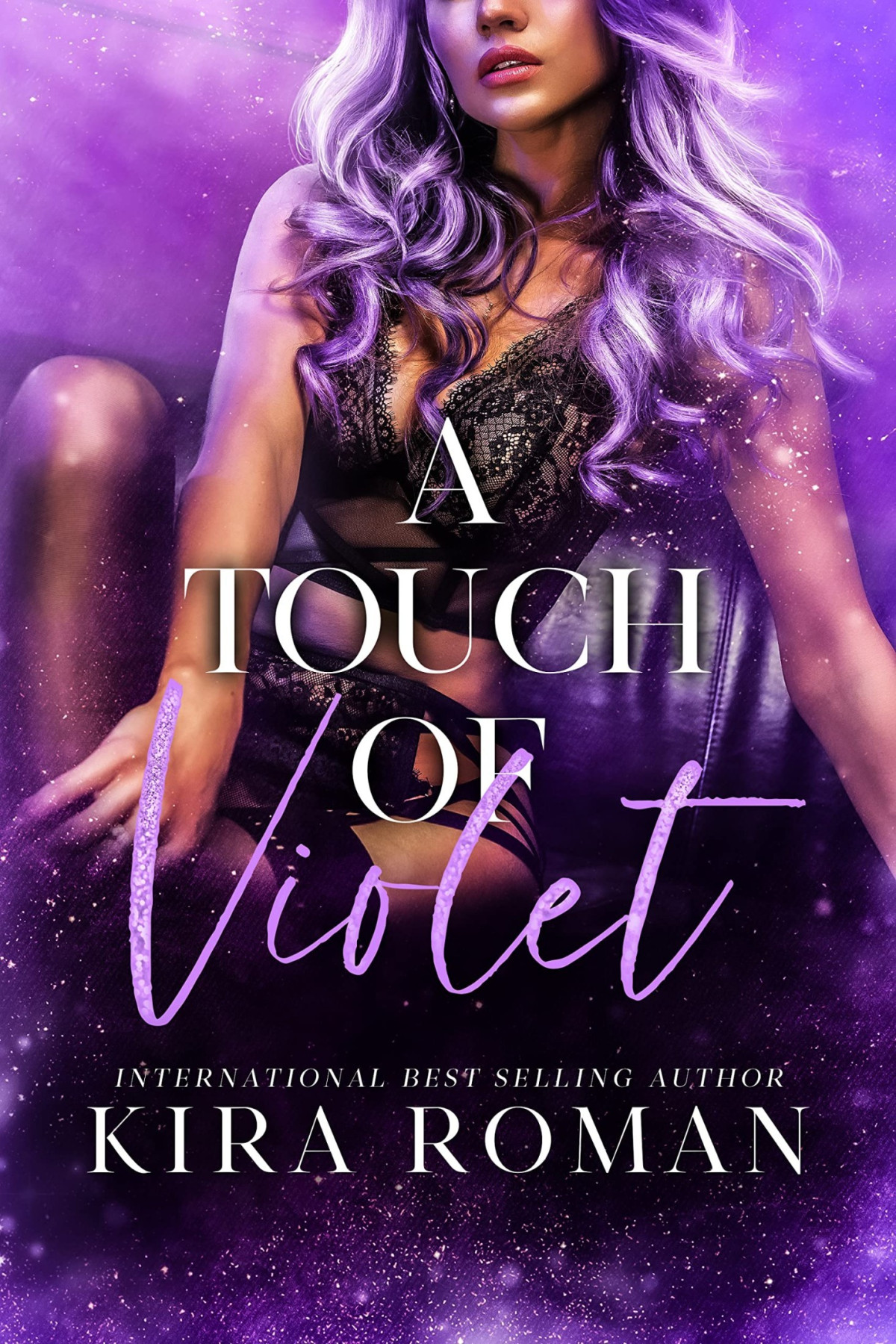 A Touch Of Violet A Touch Of Forbidden Love 1st Edition Kira Roman