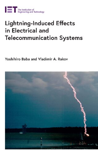 Lightninginduced Effects In Electrical And Telecommunication Systems Yoshihiro Baba