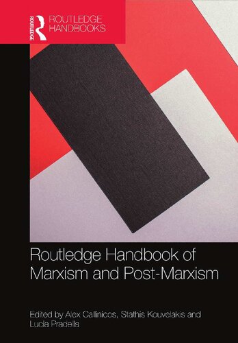 Routledge Handbook Of Marxism And Postmarxism Alex Callinicos