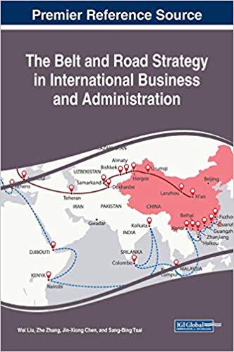 The Belt And Road Strategy In International Business And Administration Wei Liu