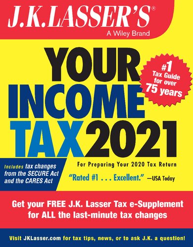 Jk Lassers Your Income Tax 2021 For Preparing Your 2020 Tax Return 2 J K Lasser Institute Cor