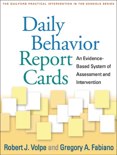 Daily Behavior Report Cards An Evidencebased System Of Assessment And Intervention Volpe