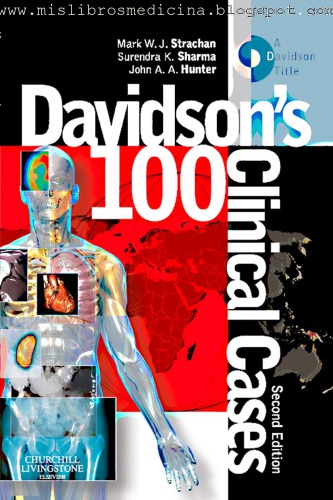 Davidsons 100 Clinical Cases 2nd Edition Strachan Mark W Jeditorsharma