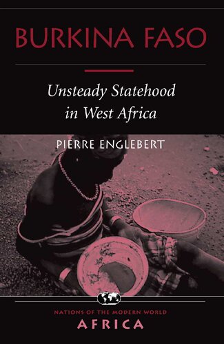Burkina Faso Unsteady Statehood In West Africa Pierre Englebert