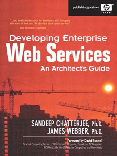 Developing Enterprise Web Services An Architects Guide Chatterjee